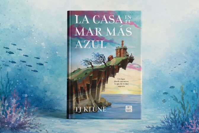 Reseña de «La Casa en el Mar más Azul», de TJ Klune